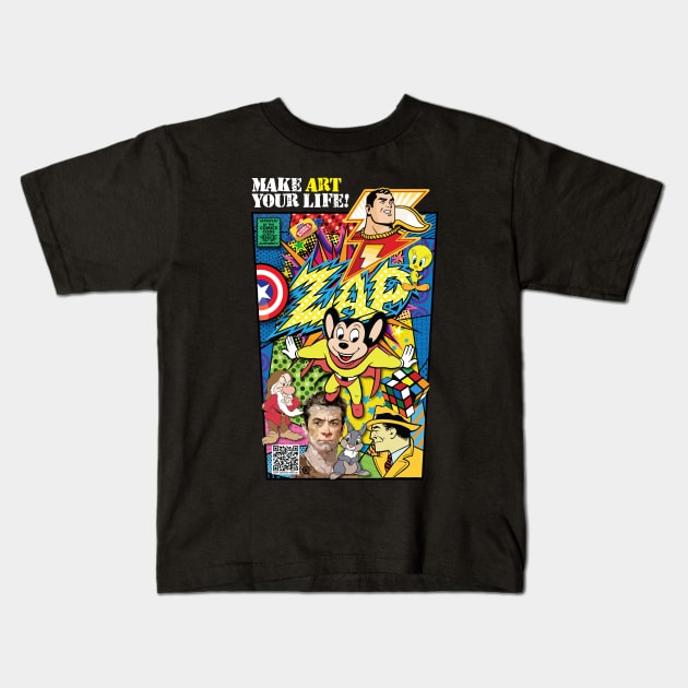 Make Art Your Life Kids T-Shirt by 